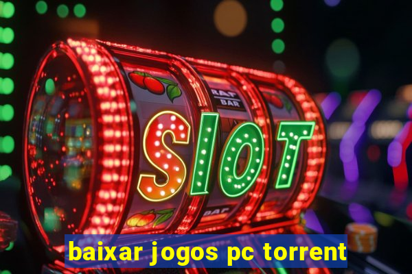 baixar jogos pc torrent